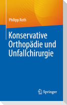 Konservative Orthopädie und Unfallchirurgie