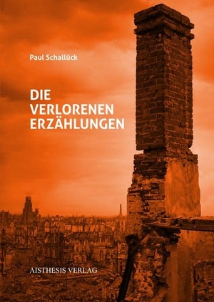 Schallück, Paul. Die verlorenen Erzählungen. Aisthesis Verlag, 2026.