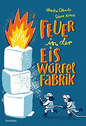 Ebbertz, Martin. Feuer in der Eiswürfelfabrik - Kürzestgeschichten. Razamba, 2022.