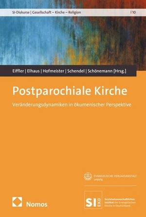 Eiffler, Felix / Philipp Elhaus et al (Hrsg.). Postparochiale Kirche - Veränderungsdynamiken in ökumenischer Perspektive. Evangelische Verlagsansta, 2026.