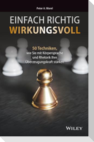 Einfach richtig wirkungsvoll
