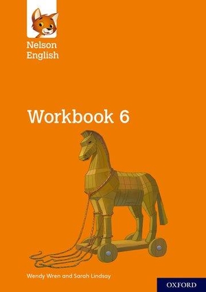 Lindsay, Sarah / Wendy Wren. Nelson English: Year 6/Primary 7: Workbook 6. Oxford University Press, 2018.