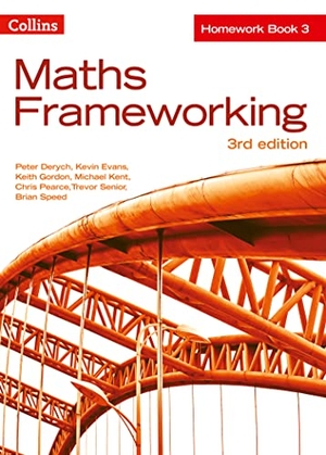 Derych, Peter / Evans, Kevin et al. MATHS FRAMEWORKING-HOMEWORK 3. Harper Collins Publishers - UK Wholesale Acct, 2014.