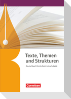 Texte, Themen und Strukturen. Fachhochschulreife - Schülerbuch