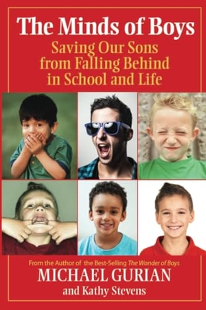Gurian, Michael. The Minds of Boys. Wiley, 2007.