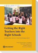 Getting the Right Teachers Into the Right Schools