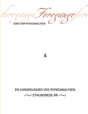 Agorá, Freuds (Hrsg.). Foregange nr. 4 - En vanskelighed ved psykoanalysen - 100 år. Books on Demand, 2017.
