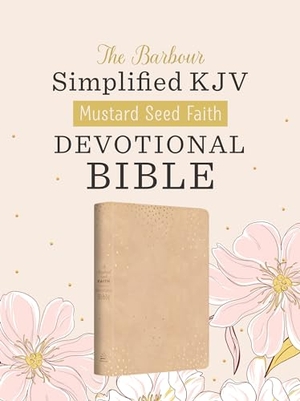Barbour Bibles. Mustard Seed Faith Devotional Bible--Barbour Skjv [Beige Polka Dots]. Barbour Publishing, 2024.