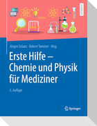 Erste Hilfe - Chemie und Physik für Mediziner