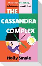 The Cassandra Complex