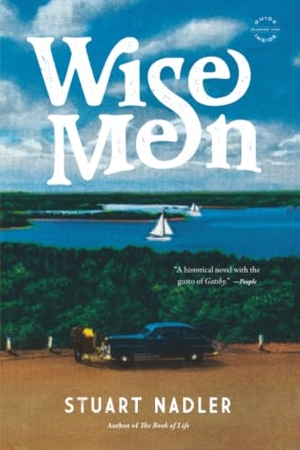 Nadler, Stuart. Wise Men. Hachette Book Group, 2016.