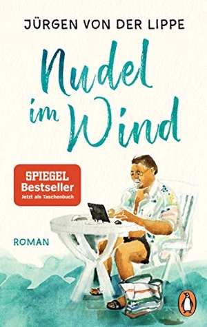 Lippe, Jürgen von der. Nudel im Wind - Roman. Penguin TB Verlag, 2020.