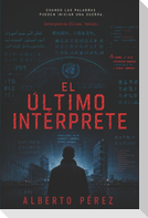 El Último Intérprete