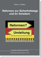 Reformen zur Sicherheitslage und ihr Scheitern