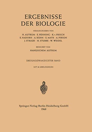 Autrum, Hansjochem (Hrsg.). Ergebnisse der Biologie - Dreiundzwanzigster Band. Vieweg+Teubner Verlag, 1960.