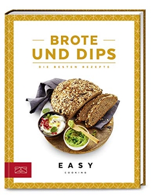 Zs-Team. Brote und Dips - Die besten Rezepte. ZS Verlag, 2019.