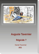 Auguste Tavernier régicide ?
