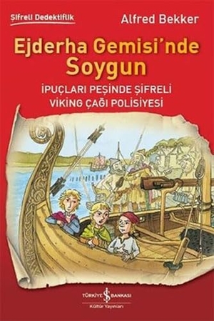 Bekker, Alfred. Ejderha Gemisinde Soygun. Türkiye Is Bankasi Kültür Yayinlari, 2017.