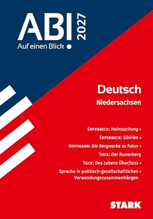 Bernhardt, Andreas / Schlegel, Alisa et al. STARK Deutsch - Abi - Auf einen Blick! Niedersachsen 2027. Stark Verlag GmbH, 2026.