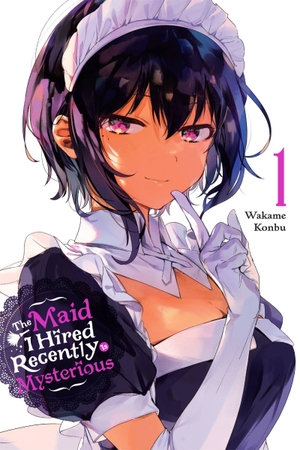 Konbu, Wakame. The Maid I Hired Recently Is Mysterious, Vol. 1. Yen Press, 2021.