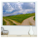 Wege 2025 (hochwertiger Premium Wandkalender 2025 DIN A2 quer), Kunstdruck in Hochglanz