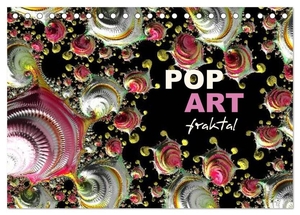 M. Burkhardt, Shako. POP ART fraktal (Tischkalender 2025 DIN A5 quer), CALVENDO Monatskalender - Digitale Bild(er)findungen an der Schnittstelle von Pop Art und Fraktal-Kunst. Calvendo, 2024.
