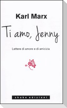 Ti amo Jenny. Lettere di amore e di amicizia