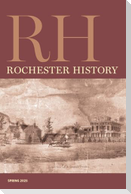 Rochester History Vol. 82, No. 2 (Spring 2025)