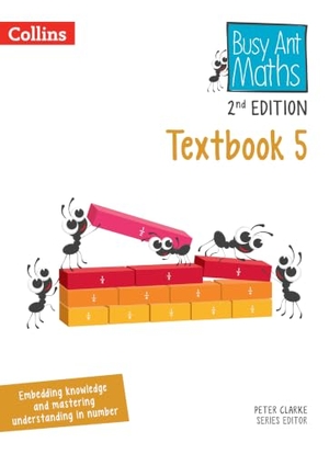 Clarke, Peter. Busy Ant Maths -- Pupil Textbook 5. HarperCollins UK, 2024.