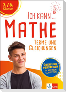Ich kann Mathe - Terme und Gleichungen 7./8. Klasse