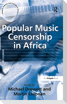Popular Music Censorship in Africa