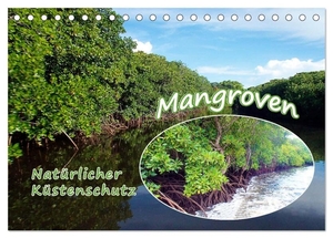 Niemann, Ute. Mangroven - Natürlicher Küstenschutz (Tischkalender 2024 DIN A5 quer), CALVENDO Monatskalender - Mangrovenwald, ein einzigartiges Biotop!. Calvendo, 2023.