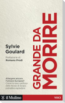 Grande da morire. Come evitare l'esplosione dell'Europa