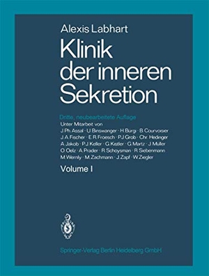 Labhart, Alexis. Klinik der inneren Sekretion. Springer Berlin Heidelberg, 2014.