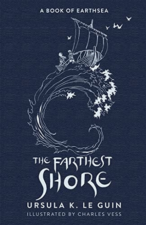 Le Guin, Ursula K.. The Farthest Shore - The Third Book of Earthsea. Yen Press, 2019.