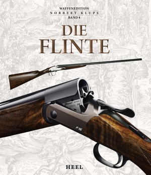 Klups, Norbert. Die Flinte - Waffenedition Bd.4. Heel Verlag GmbH, 2020.