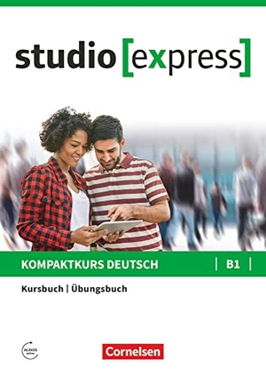 Funk, Hermann / Christina Kuhn. studio [express] B1 - Kurs- und Übungsbuch mit Audios online - Mit interaktiven Übungen auf scook.de. Cornelsen Verlag GmbH, 2017.