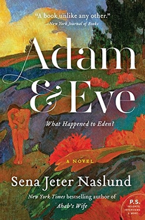 Naslund, Sena Jeter. Adam & Eve. HarperCollins, 2020.