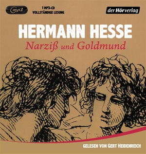 Hesse, Hermann. Narziß und Goldmund - Die vollständige Lesung. Hoerverlag DHV Der, 2014.