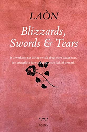 Laon. Blizzards, Swords & Tears. Continental Sales, 2019.
