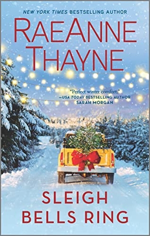 Thayne, Raeanne. Sleigh Bells Ring. Harlequin Books, 2022.
