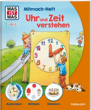 Marti, Tatjana. WAS IST WAS Junior Mitmach-Heft Uhr und Zeit verstehen. Tessloff Verlag, 2026.
