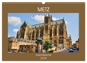 Metz - Ansichtssache (Wandkalender 2024 DIN A3 quer), CALVENDO Monatskalender