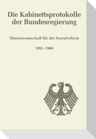 Die Kabinettsprotokolle der Bundesregierung