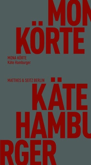 Körte, Mona. Käte Hamburger - Eine philologische Reparation. Matthes & Seitz Verlag, 2026.