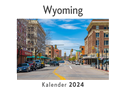 Wyoming (Wandkalender 2024, Kalender DIN A4 quer, Monatskalender im Querformat mit Kalendarium, Das perfekte Geschenk)