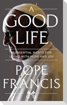A Good Life