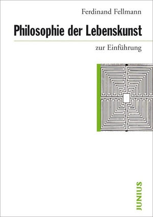 Fellmann, Ferdinand. Philosophie der Lebenskunst zur Einführung. Junius Verlag GmbH, 2009.