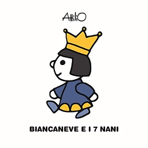 Cassinelli, Attilio. Biancaneve e i 7 nani. Le mini fiabe di Attilio. Lapis, 2020.