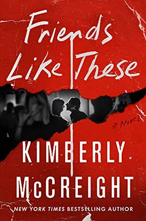 Mccreight, Kimberly. Friends Like These. HarperCollins, 2021.
